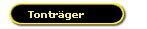 Tontrger